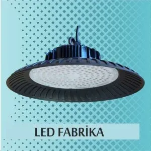 Led Fabrika Armatürü